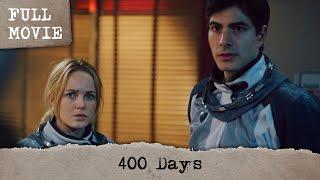 400 Days | English Full Movie | Mystery Sci-Fi Thriller