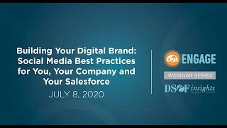 Building Your Digital Brand  Social Media Best Practices for You, Your Company and Your Salesforce
