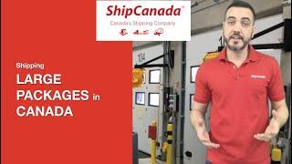 Shipping Large Packages in Canada