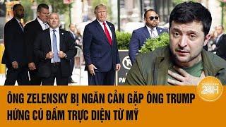 Thời sự quốc tế 17/11: Ông Zelensky bị ngăn cản gặp ông Trump, hứng "cú đấm" trực diện từ Mỹ