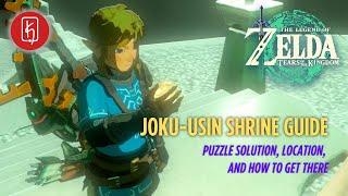 How to Clear Joku-Usin Shrine in Legend of Zelda: Tears of the Kingdom