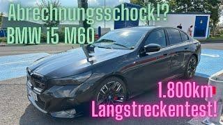 BMW i5 M60: 1.800km Langstreckentest - Abrechnungsschock!?