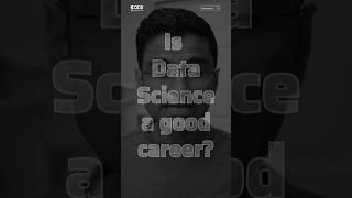 Is Data Science a good career?