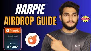 Harpie Airdrop Full Guide || Harpie Airdrop Confirmed 2025