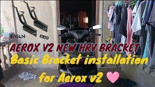 BRACKET INSTALLATION FOR AEROX V2                      #installation #maintenance #aeroxv2 #ride 