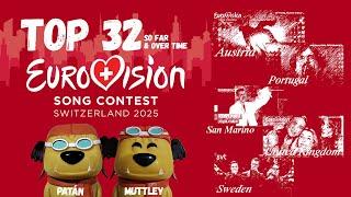 Eurovision 2025 | Our Top 32 so far with comments and ratings | New: 