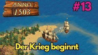 Der Krieg beginnt!/ Anno 1503/ 013