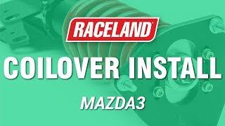 How To Install Raceland Mazda3 Coilovers (2014-2018)