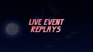 Official Live Event REPLAYS Trailer [2022]