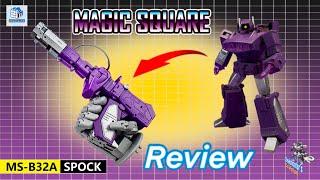 Magic Square MS-B32A Spock / Shockwave Review & Transformation