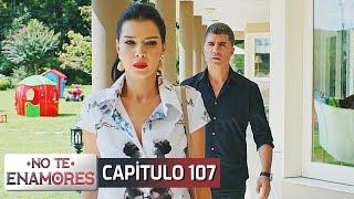 No Te Enamores Capitulo 107 (Audio Español) | Kaderimin Yazıldığı Gün