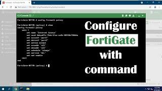 How to configure the basic Fortigate using the command