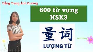 600 từ vựng HSK-3 (phần 5): Danh lượng từ tiếng Trung