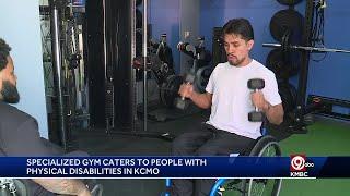 New Kansas City gym designed to help those with physical disabilities exercise