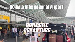 Kolkata Airport | Domestic Departure | Complete Tour | Netaji Subas International Airport