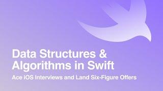 Beat the Interview: Data Structures & Algos for iOS Developers
