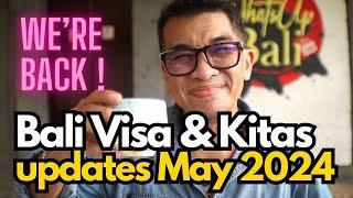 Bali All Visa and Kitas May 2024 - Bali travel regulation