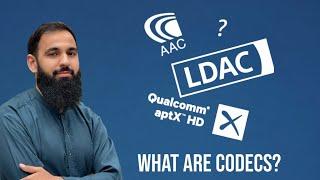 What is a codec? What are the types of codecs? How does it impact sound quality of earbuds?