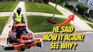 Customer calls back for another lawn mowing 4 days later and pays again, see why...