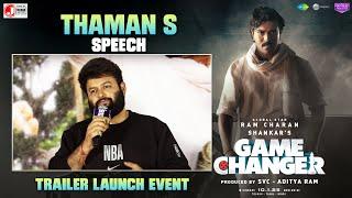 Thaman S Speech | Game Changer Trailer Launch Event | Ram Charan | Kiara Advani | Shankar