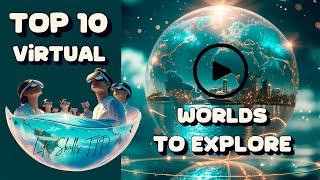 Virtual reality The top ten virtual worlds #virtual  #worlds #technology  #tech