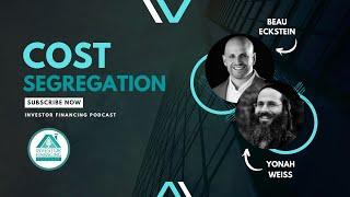 Cost Segregation Explained with Yonah Weiss [Lower your tax burden]