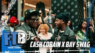 Cash Cobain x Bay Swag - Fisherrr | From The Block Performance (New York)