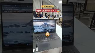 IIT Bombay Night Study  #iitbombay #motivation #jee #iitjee #studymotivation #study #nightstudy