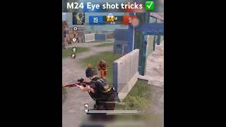 Bgmi m24 eye shot tricks || how to connect eye shot || subscribe for more tips||#pubgtips #m24