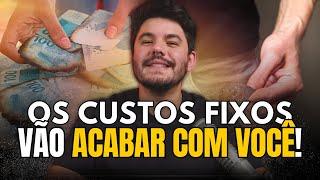 Os maiores erros do seu controle financeiro l custos fixos