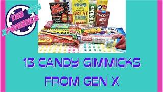 GEN X Candy & 13 GIMMICKS to get a SUGAR RUSH