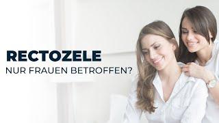 RECTOZELE nur bei FRAUEN? Dr. Eduard Karsten klärt auf