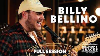 Billy Bellino: Full Session - Belmont Tracks