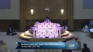 Live Gurdwara Sahib Sukh Sagar, New Westminster, B.C.