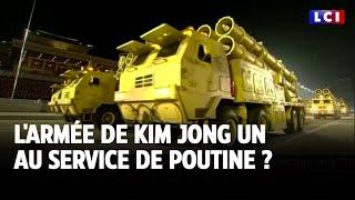 L'armée de Kim Jong Un au service de Poutine ?