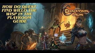 Drakensang Online - How Do Quest Find Willo the Wisp in the Playroom, Guide, Drakensang, Dso, mmorpg