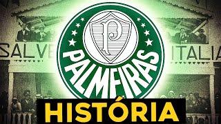 História COMPLETA || Palmeiras