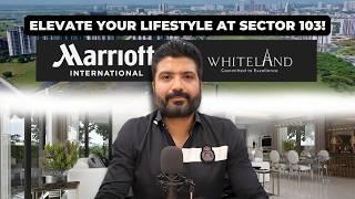 Experience Ultra-Luxury Living at Westin Residences, Sector 103, Gurgaon | Whiteland Collaboration