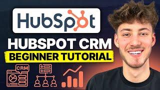 HubSpot CRM Beginner Tutorial (How To Use HubSpot CRM 2024)