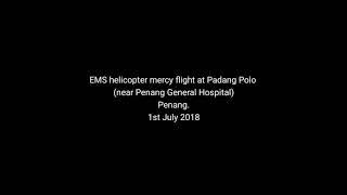 Penang, Air Ambulance at Padang Polo