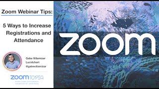 Zoom Webinar Best Practices (Presented at Zoomtopia, Zoom Annual Conf)