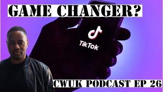 CWUK EP 26 | Tik Tok Now Going After Twitch and Huawei Banned From Canada