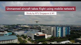 #NTUsg flies autonomous drones using M1’s mobile phone network