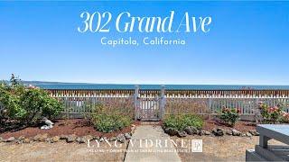 Oceanfront Paradise at 302 Grand Ave, Depot Hill Capitola CA | Presented by The Lyng-Vidrine Team