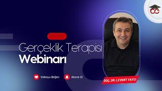 Gerçeklik Terapisi Webinar