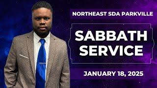 “Northeast SDA Church Sabbath School & Divine Service | January 18, 2025 |