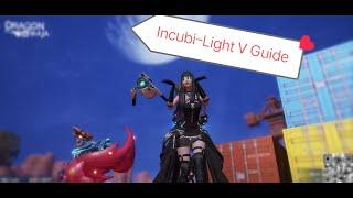 Incubi-Light V Guide : Gunslinger Version (Solo)