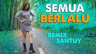 Semua Berlalu (DJ REMIX) - Era Syaqira  //  Biarlah Semua Berlalu Pergi