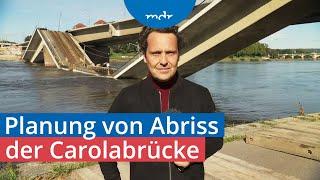 Vorbereitungen für den endgültigen Abriss der Carolabrücke in Dresden beginnen | MDR um 4 | MDR