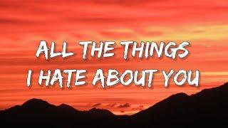 Huddy - All the Things I Hate About You (Lyrics) You're a showstopper A bad liar, homie hopper drama